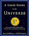 A User’s Guide to the Universe