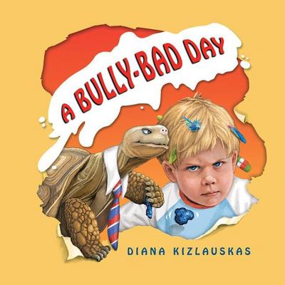 Kizlauskas, D: Bully-Bad Day