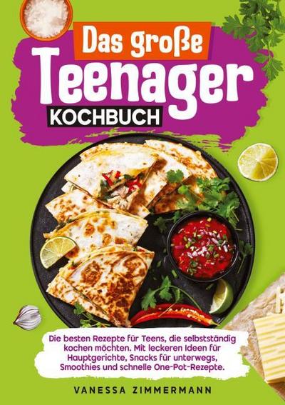 Das große Teenager Kochbuch