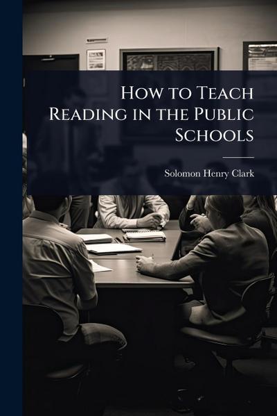 How to Teach Reading in the Public Schools