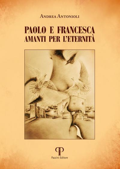 Paolo e Francesca. Amanti per l’eternità