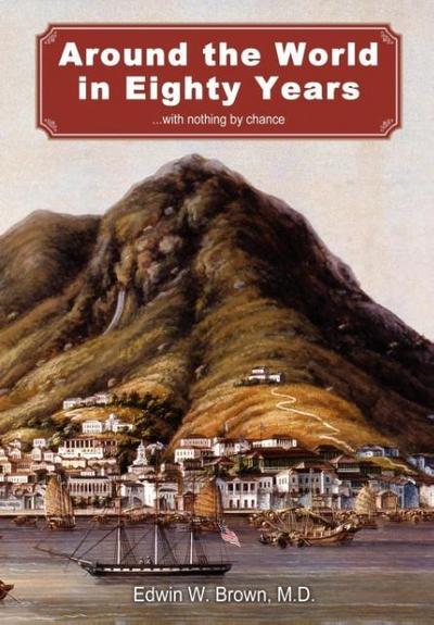 Around the World in Eighty Years