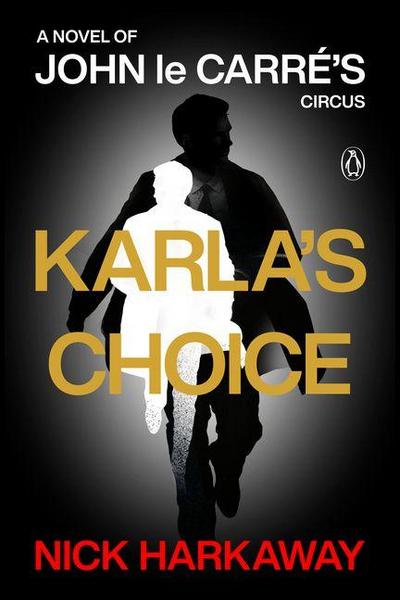 Karla’s Choice