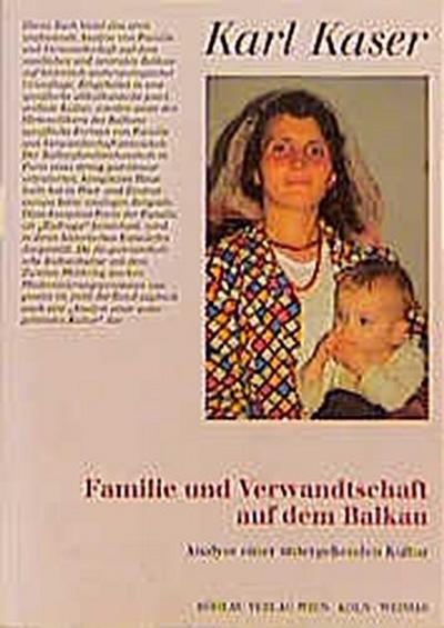 Familie und Verwandtschaft auf dem Balkan