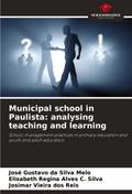 Municipal school in Paulista: analysing teaching and learning