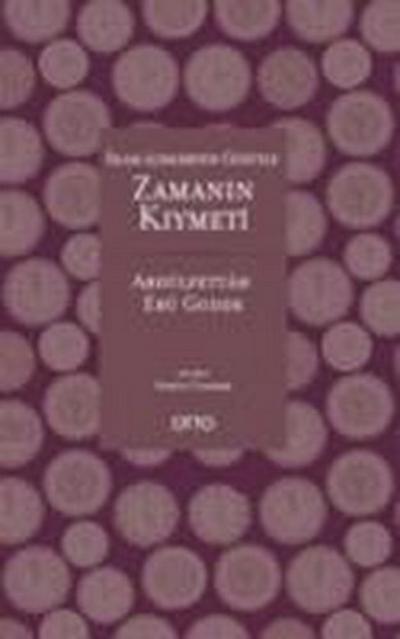 Islam Alimlerinin Gözüyle Zamanin Kiymeti