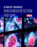 AI and IoT-Enhanced Skin Cancer Detection and Care (Part 2)