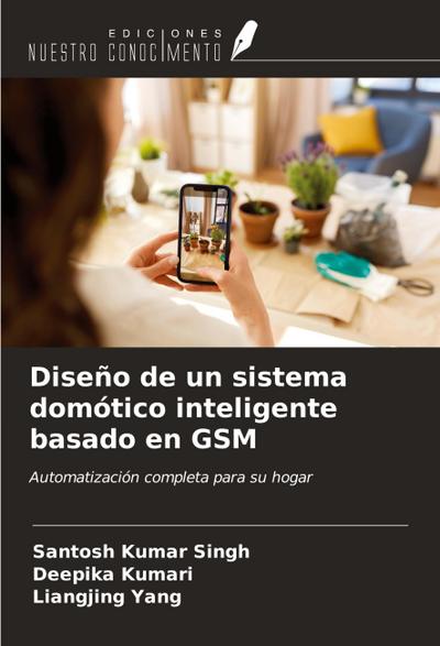 Diseño de un sistema domótico inteligente basado en GSM