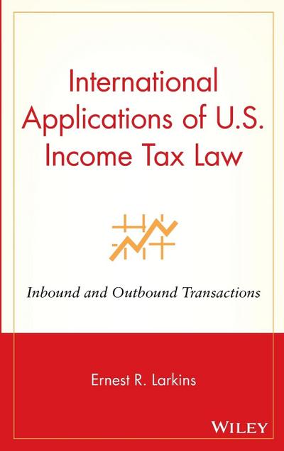International Applications of U.S. Income Tax Law