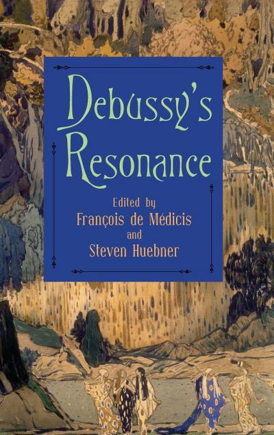 Debussy’s Resonance