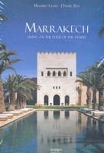 Lustri, M: Marrakech: Living on the Edge of the Desert