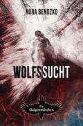 Wolfssucht