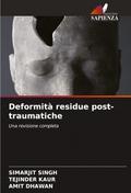 Deformità residue post-traumatiche