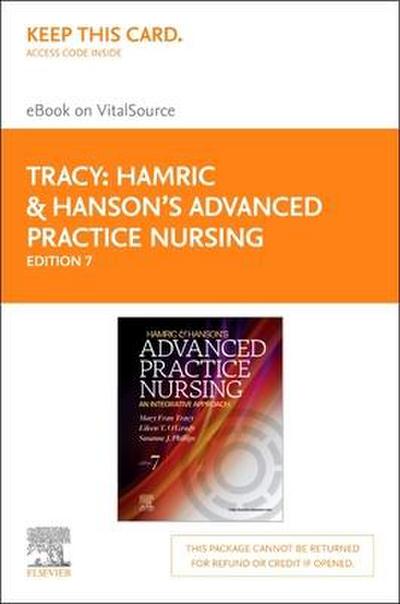 Hamric & Hanson’s Advanced Practice Nursing - Elsevier eBook on Vitalsource (Retail Access Card): An Integrative Approach