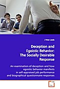 Deception and Egoistic Behavior: The SociallyDesir