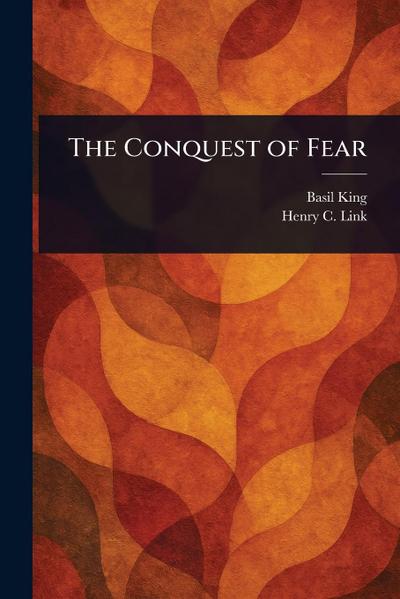 The Conquest of Fear