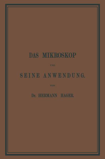 Das Mikroskop und Seine Anwendung