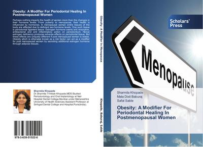 Obesity: A Modifier For Periodontal Healing In Postmenopausal Women