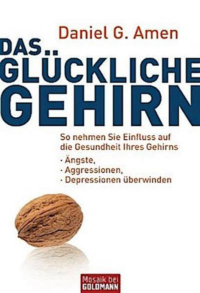 Das glückliche Gehirn