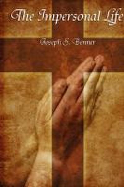 The Impersonal Life