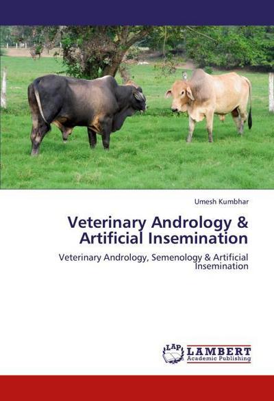 Veterinary Andrology & Artificial Insemination