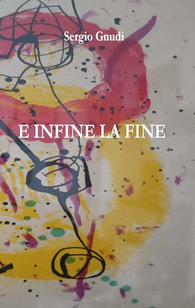 E infine la fine