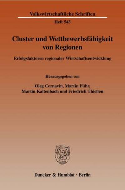 Cluster und Wettbewerbsfähigkeit von Regionen.