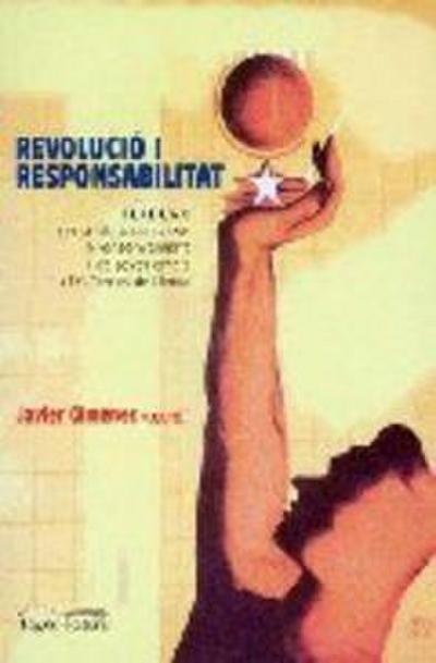 Revolució i responsabilitat : FETE-UGT : un sindicat de classe a l’ensenyament i les seves arrels a les terres de Lleida