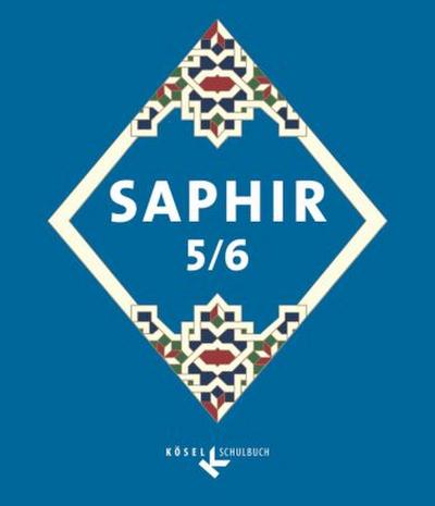 Saphir - Religionsbuch für junge Musliminnen und Muslime - 5./6. Schuljahr