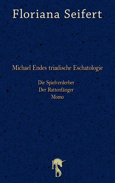 Michael Endes triadische Eschatologie