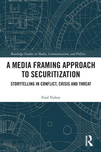 A Media Framing Approach to Securitization