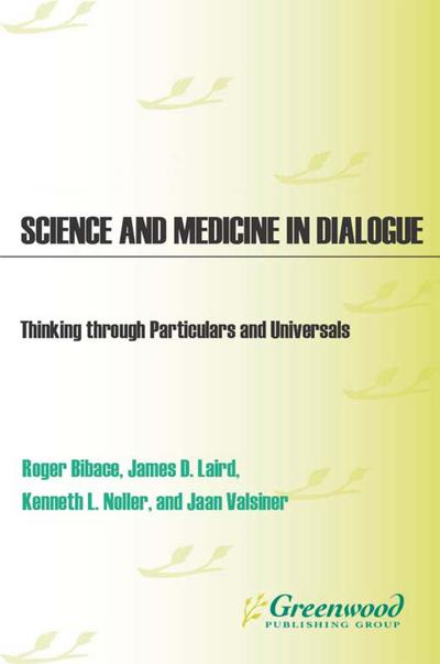 Science and Medicine in Dialogue