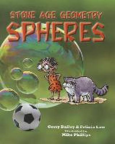 Stone Age Geometry: Spheres