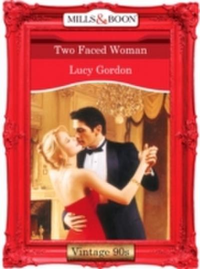 Two Faced Woman (Mills & Boon Vintage Desire)
