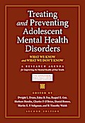 Treating and Preventing Adolescent Mental Health Disorders