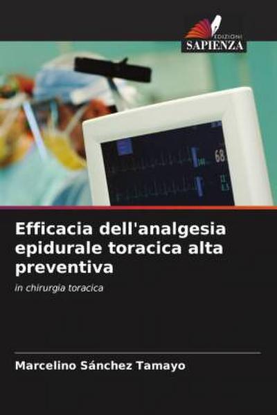 Efficacia dell’analgesia epidurale toracica alta preventiva
