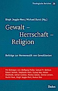 Gewalt - Herrschaft - Religion