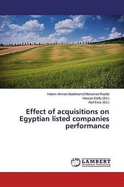 Effect of acquisitions on Egyptian listed companies performance