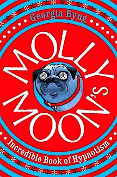 Molly Moon’s Incredible Book of Hypnotism