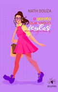 A Garota Que Usava Óculos Mágicos
