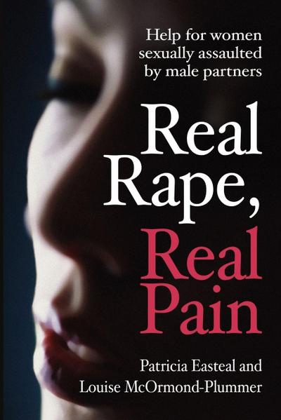 Real Rape, Real Pain