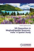 Silt Deposition in Meghadrigedda Reservoir, India-