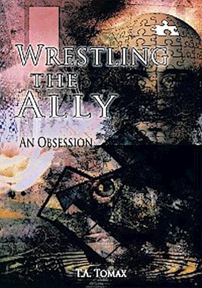 Wrestling the Ally