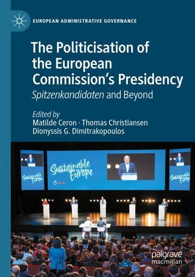 The Politicisation of the European Commission’s Presidency