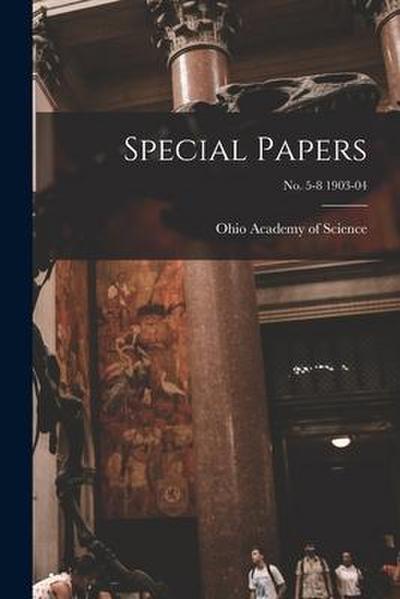 Special Papers; no. 5-8 1903-04