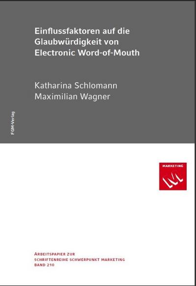 Einflussfaktoren auf die Glaubwürdigkeit von Electronic Word-of-Mouth