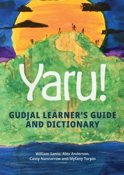 Yaru! Gudjal learner’s guide and dictionary