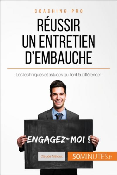 Réussir un entretien d’embauche