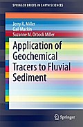 Application of Geochemical Tracers to Fluvial Sediment