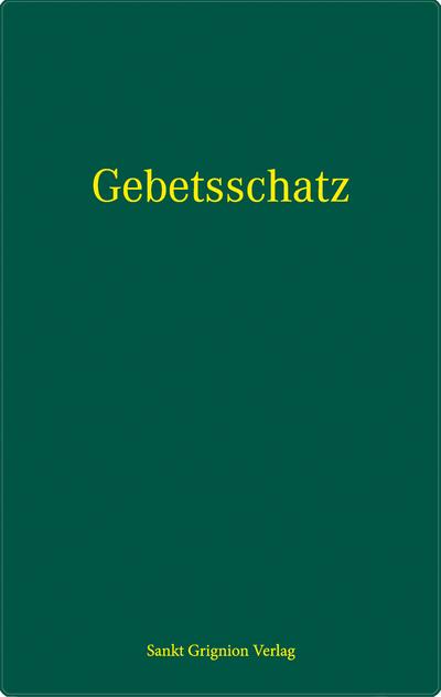 Aus dem Gebetsschatz der heiligen Kirche